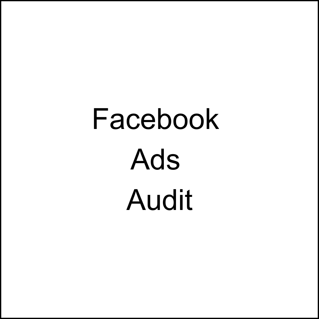 Facebook Ads Audit